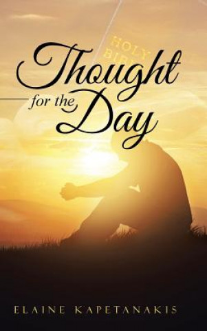 Kniha Thought for the Day Elaine Kapetanakis