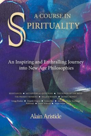 Buch Course in Spirituality Alain Aristide