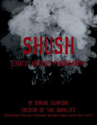 Knjiga Shush Domini Giuntoni
