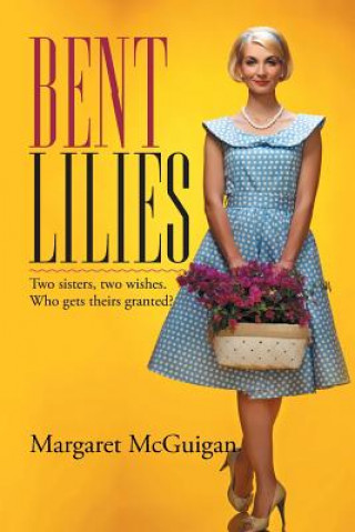 Книга Bent Lilies Margaret McGuigan