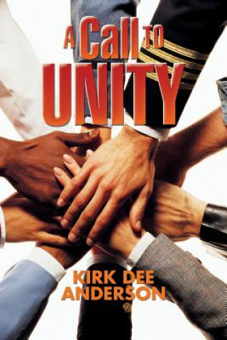 Carte Call to Unity Kirk Dee Anderson