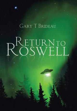 Libro Return to Roswell Gary T Brideau