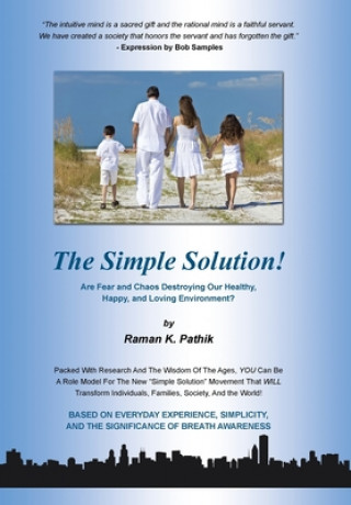 Könyv Simple Solution! Raman K Pathik