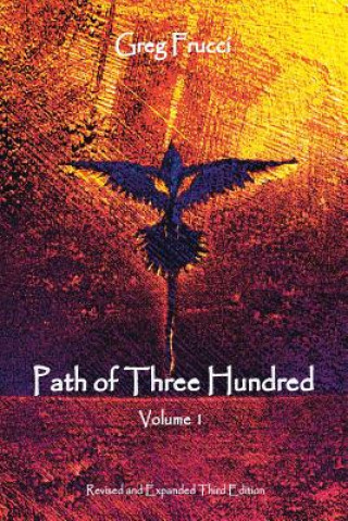 Книга Path of Three Hundred Greg Frucci