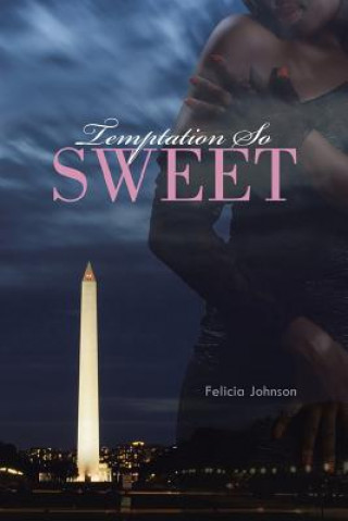 Kniha Temptation So Sweet Felicia Johnson