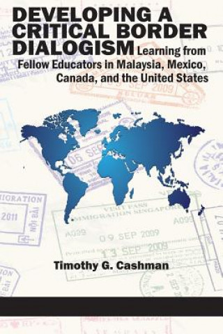 Knjiga Developing a Critical Border Dialogism Timothy G. Cashman