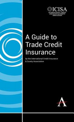 Kniha Guide to Trade Credit Insurance Icisa