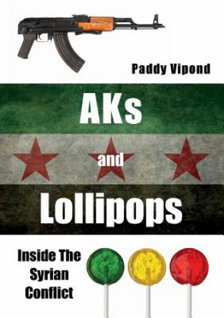 Kniha AKs and Lollipops Paddy Vipond