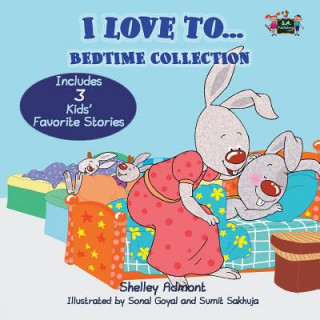 Carte I Love to... Bedtime Collection Shelley Admont