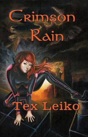 Książka Crimson Rain Tex Leiko