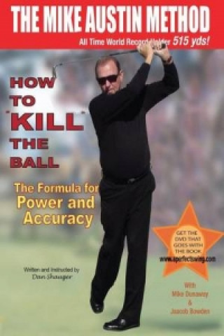 Könyv How to KILL The Ball Daniel R Shauger