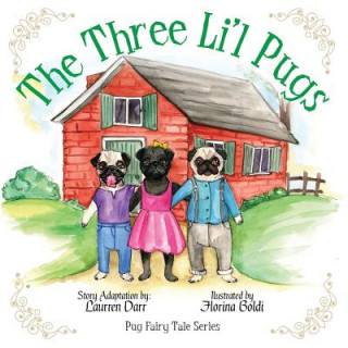 Βιβλίο Three Li'l Pugs Laurren Darr