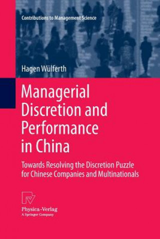 Kniha Managerial Discretion and Performance in China Hagen Wulferth