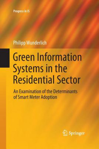 Książka Green Information Systems in the Residential Sector Philipp Wunderlich