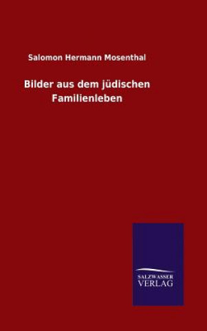 Книга Bilder aus dem judischen Familienleben Salomon Hermann Mosenthal