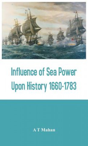 Carte Influence of Sea Power Upon History 1660-1783 A T Mahan