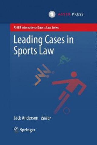 Könyv Leading Cases in Sports Law Jack Anderson