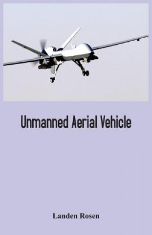 Kniha Unmanned Aerial Vehicle Landen Rosen