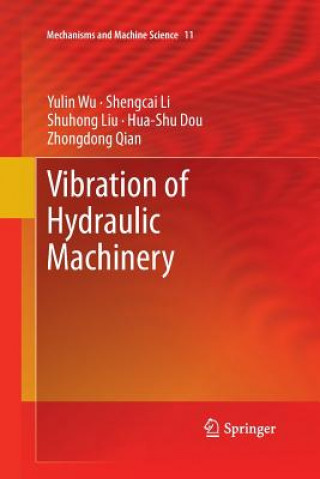 Kniha Vibration of Hydraulic Machinery Shuhong Liu