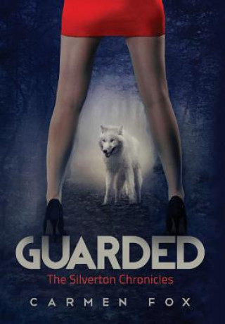 Knjiga Guarded Carmen Fox
