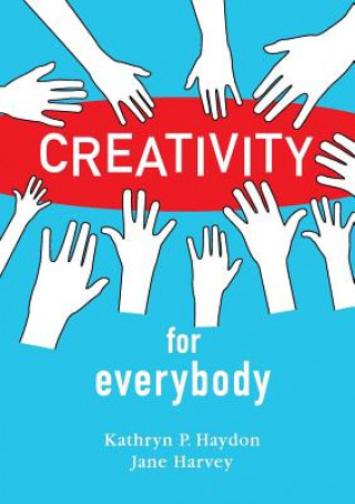 Kniha Creativity for Everybody Jane Harvey