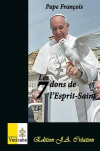 Książka 7 Dons De L'esprit-Saint Pape Francois