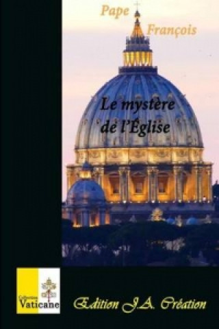 Kniha Mystere De L'eglise Pape Francois