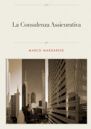 Книга Consulenza Assicurativa Marco Margarese