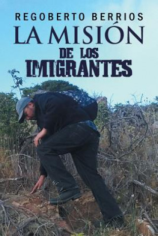 Carte Mision de los Imigrantes Regoberto Berrios