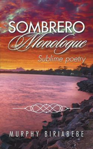 Könyv Sombrero Monologue Murphy Biriabebe