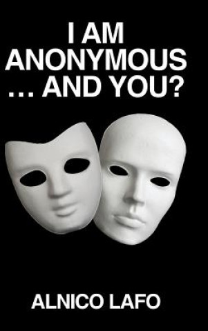 Carte I am Anonymous ... and You? Alnico Lafo