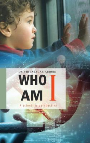 Carte Who Am I? Dr Vidyasagar Abburi