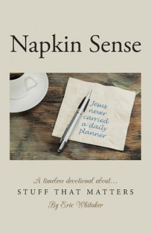 Kniha Napkin Sense Eric Whitaker