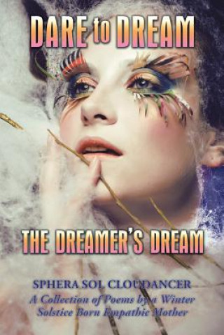 Carte Dare to Dream the Dreamer's Dream Sphera Sol Cloudancer