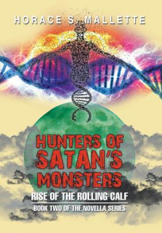 Livre Hunters of Satan's Monsters Horace S Mallette