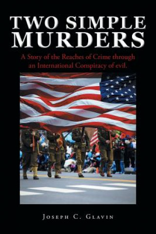 Книга Two Simple Murders Joseph C Glavin