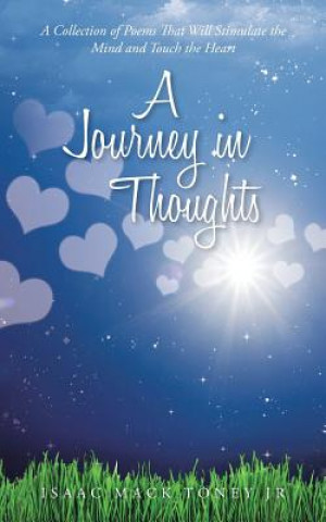 Könyv Journey in Thoughts Isaac Mack Toney Jr