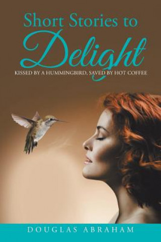 Libro Short Stories to Delight Douglas Abraham