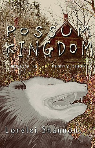 Livre Possum Kingdom Lorelei Shannon