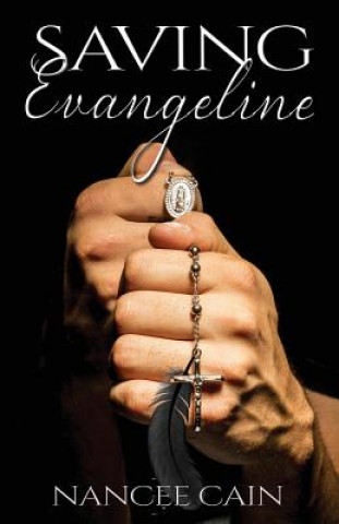 Книга Saving Evangeline Nancee Cain