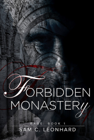 Knjiga Forbidden Monastery Sam C Leonhard