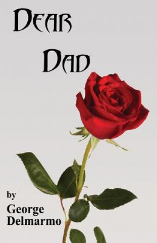 Livre Dear Dad George Delmarmo