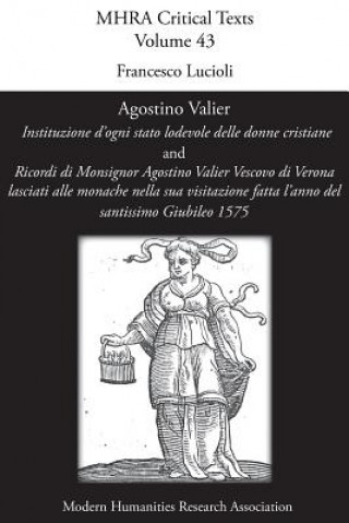 Knjiga Agostino Valier, 'Instituzione d'ogni stato lodevole delle donne cristiane' Agostino Valier