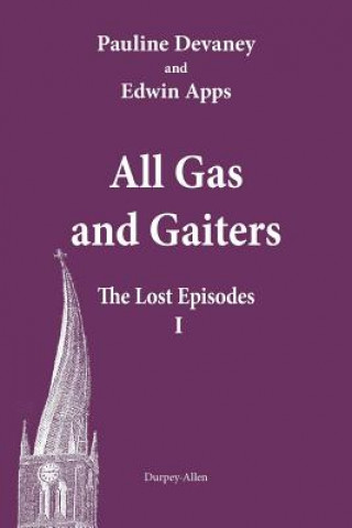 Kniha All Gas and Gaiters: The Lost Episodes 1 Edwin Apps