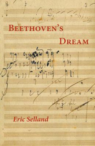 Knjiga Beethoven's Dream Eric Selland