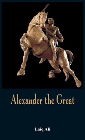 Knjiga Alexander the Great Laiq Ali