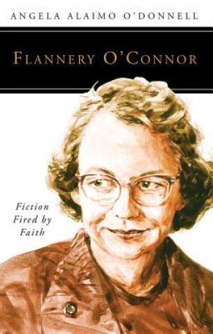 Könyv Flannery O'Connor Angela Ailamo O'Donnell