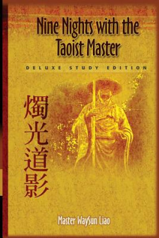 Kniha Nine Nights with the Taoist Master Waysun Liao