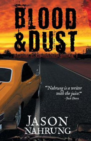 Книга Blood & Dust Jason Nahrung