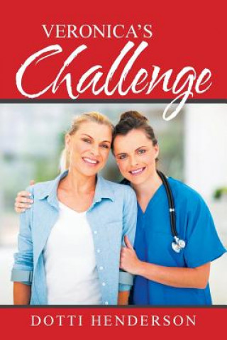 Kniha Veronica's Challenge Dotti Henderson